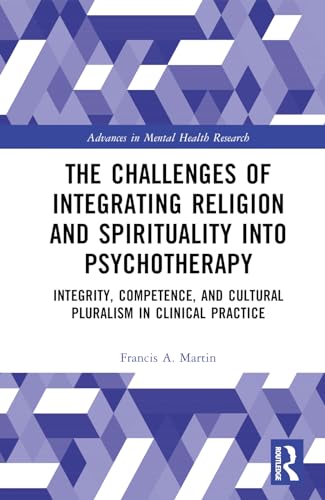 The Challenges of Integrating Religion and Spirituality into Psychotherapy: Integrity, Competence, and Cultural Pluralism in Clinical Practice