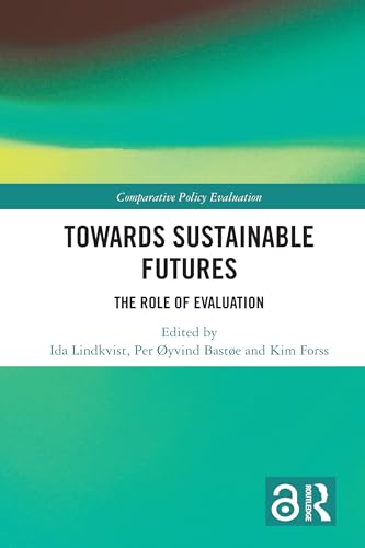 Towards Sustainable Futures: The Role of Evaluation