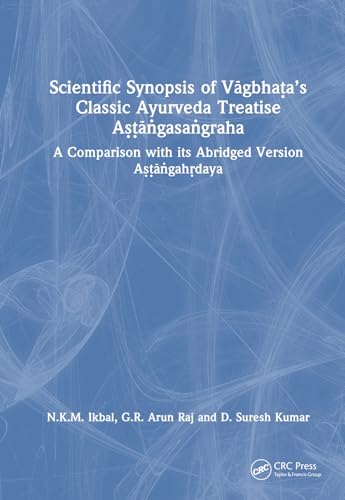 Scientific Synopsis of V?gbha?a’s Classic Ayurveda Treatise A????gasa?graha – Book Cover