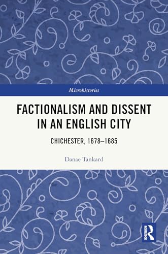 Factionalism and Dissent in an English City – Book Cover