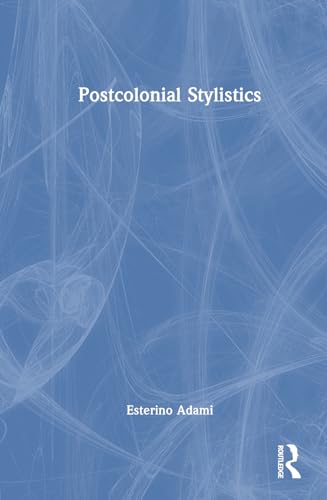 Postcolonial Stylistics – Book Cover