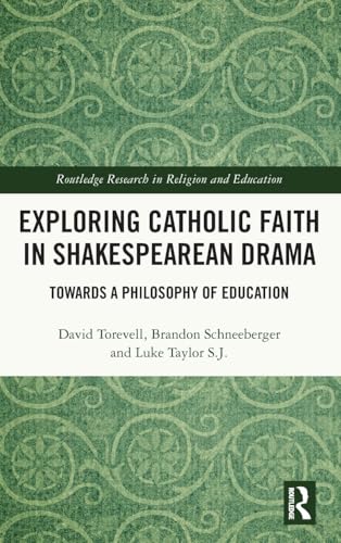 Exploring Catholic Faith in Shakespearean Drama – Book Cover