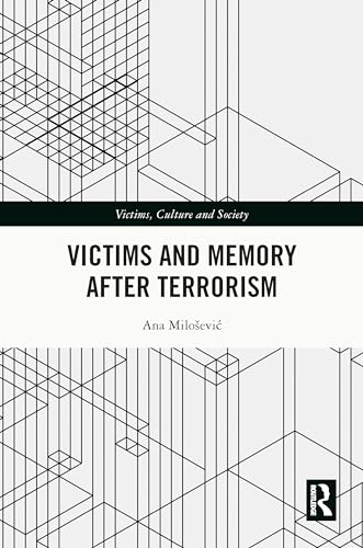 Victims and Memory After Terrorism