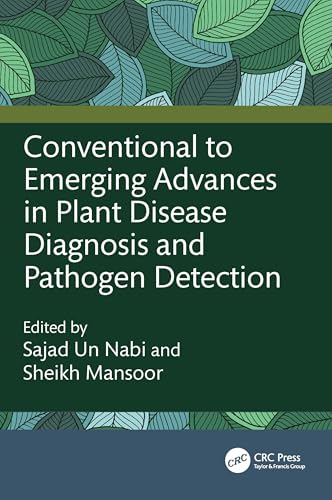 Conventional to Emerging Advances in Plant Disease Diagnosis and Pathogen Detection – Book Cover