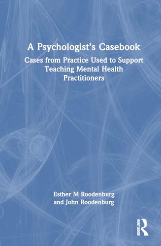 A Psychologist’s Casebook