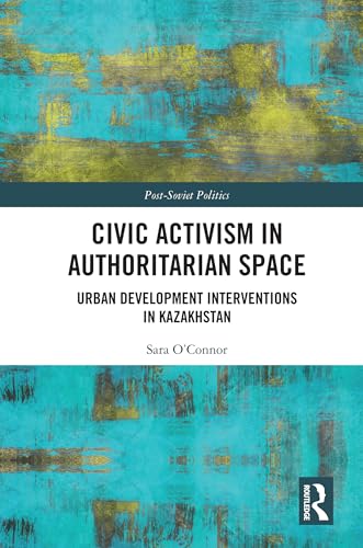 Civic Activism in Authoritarian Space – Book Cover