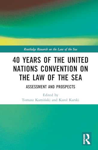 40 Years of the United Nations Convention on the Law of the Sea – Book Cover