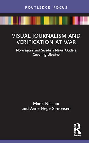 Visual Journalism and Verification at War – Book Cover
