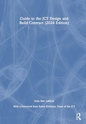Guide to the JCT Design and Build Contract - 2024 Edition – Book Cover