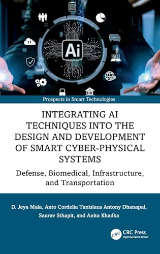 Integrating AI Techniques into the Design and Development of Smart Cyber-Physical Systems – Book Cover