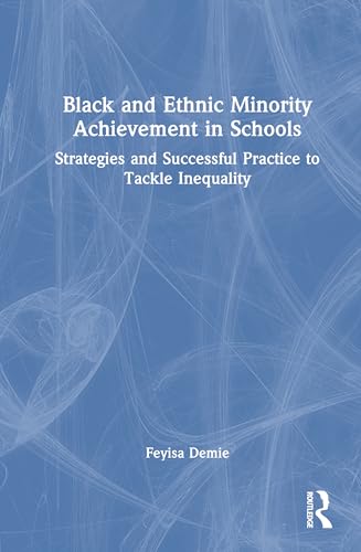 Black and Ethnic Minority Achievement in Schools – Book Cover