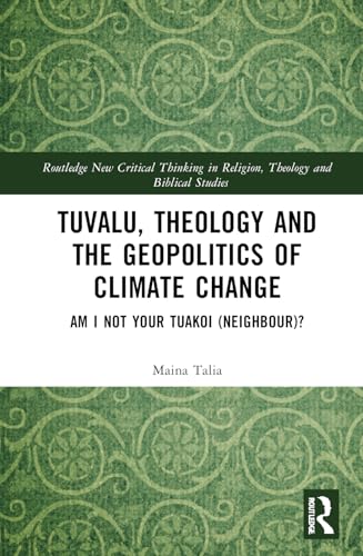 Tuvalu, Theology, and the Geopolitics of Climate Change – Book Cover