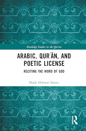 Arabic, Qur??n, and Poetic License – Book Cover