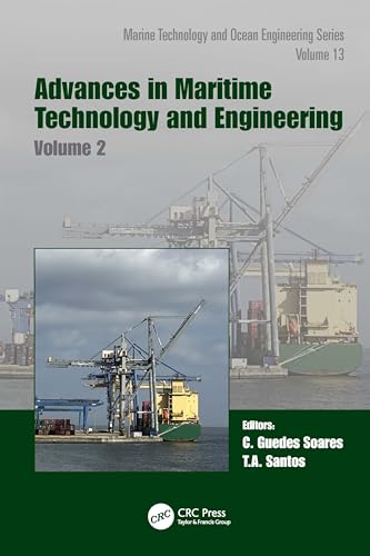 Advances in Maritime Technology and Engineering: Volume 2