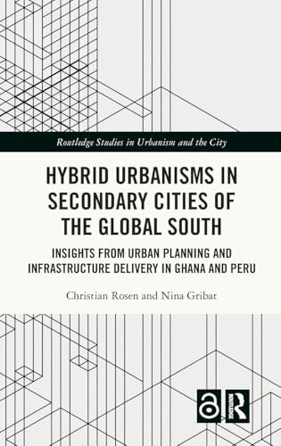 Hybrid Urbanisms in Secondary Cities of the Global South – Book Cover