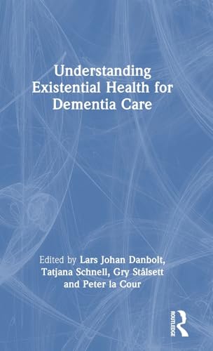 Understanding Existential Health for Dementia Care – Book Cover