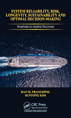 System Reliability, Risk, Longevity, Sustainability and Optimal Decision Making – Book Cover