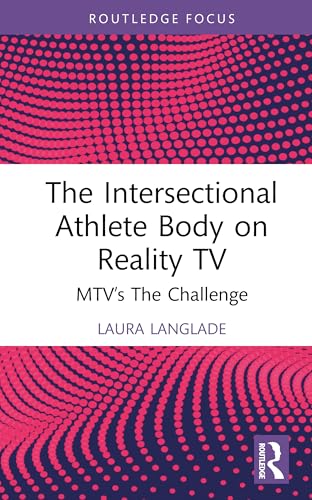 The Intersectional Athlete Body on Reality TV – Book Cover