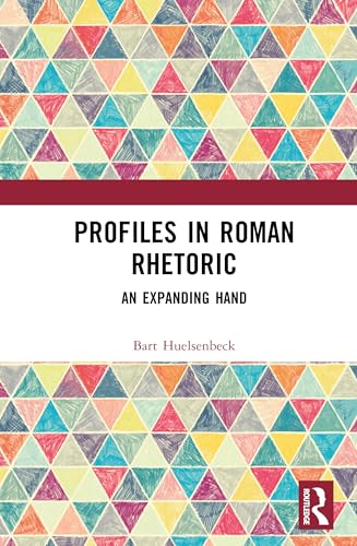 Profiles in Roman Rhetoric – Book Cover