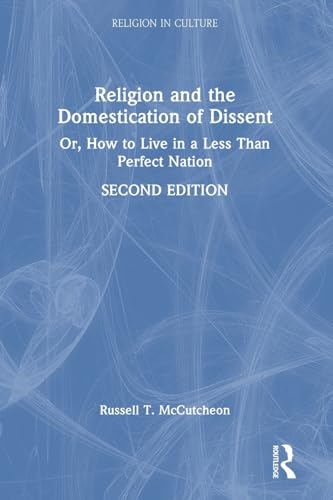 Religion and the Domestication of Dissent – Book Cover
