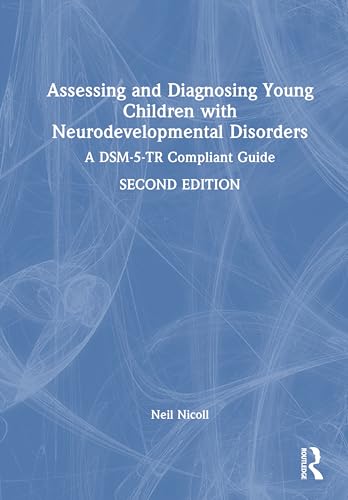 Assessing and Diagnosing Young Children with Neurodevelopmental Disorders – Book Cover