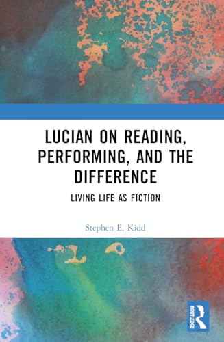 Lucian on Reading, Performing, and the Difference – Book Cover