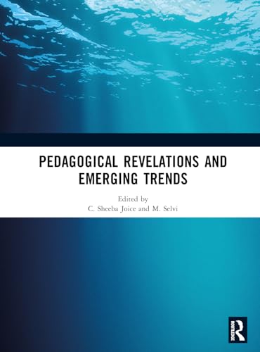 Pedagogical Revelations and Emerging Trends – Book Cover