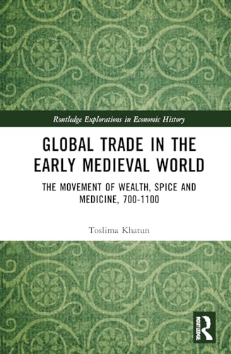 Global Trade in the Early Medieval World – Book Cover
