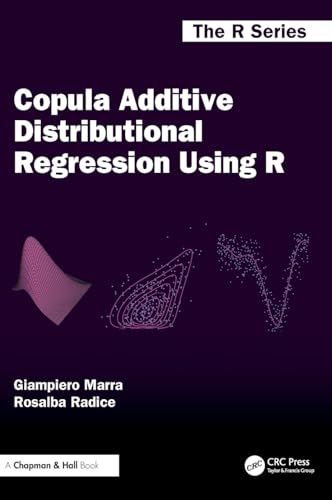 Copula Additive Distributional Regression Using R – Book Cover