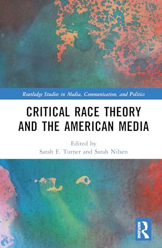 Critical Race Theory and the American Media – Book Cover