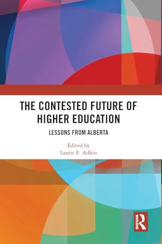 The Contested Future of Higher Education – Book Cover