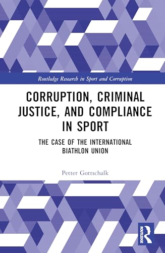 Corruption, Criminal Justice, and Compliance in Sport – Book Cover