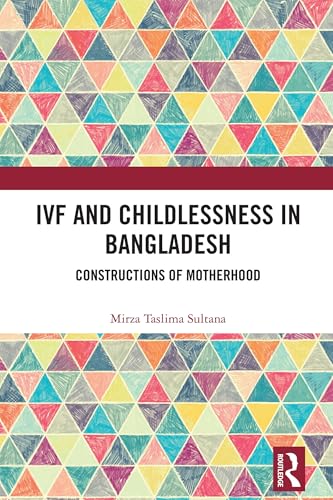 IVF and Childlessness in Bangladesh – Book Cover