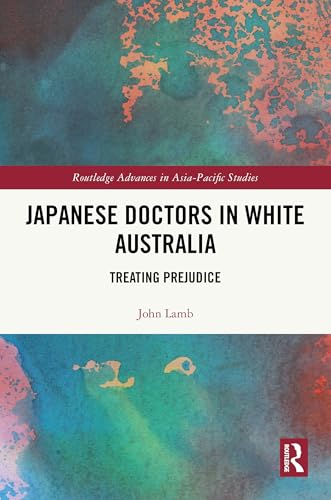 Japanese Doctors in White Australia – Book Cover