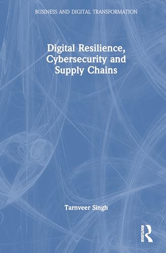 Digital Resilience, Cybersecurity and Supply Chains – Book Cover