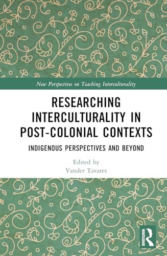 Researching Interculturality in Post-Colonial Contexts – Book Cover