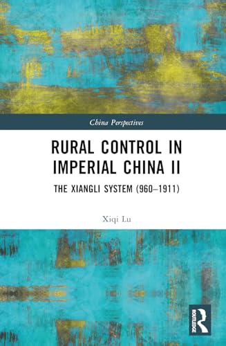 Rural Control in Imperial China II – Book Cover