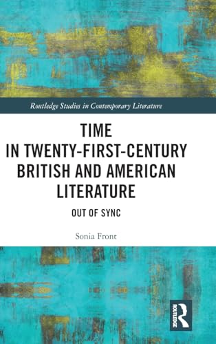 Time in Twenty-First-Century British and American Literature – Book Cover
