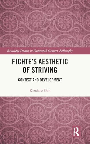 Fichte’s Aesthetic of Striving – Book Cover