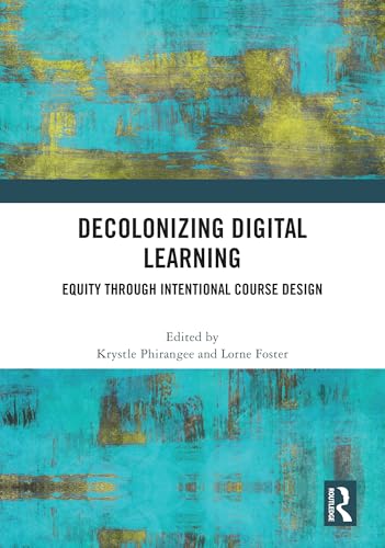Decolonizing Digital Learning – Book Cover