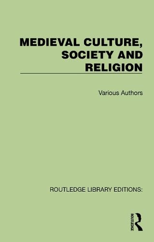 Routledge Library Editions: Medieval Culture, Society and Religion – Book Cover