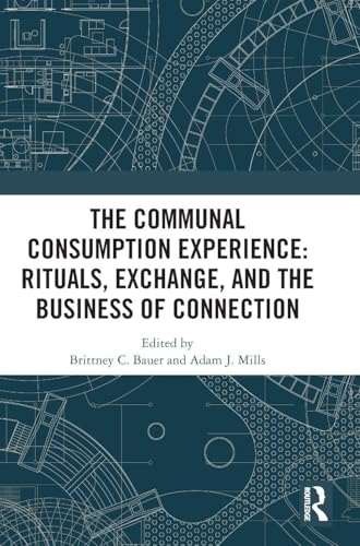 The Communal Consumption Experience – Book Cover