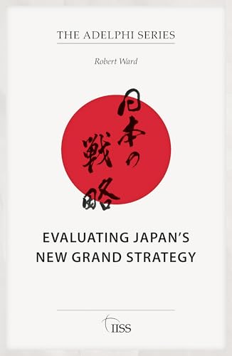 Evaluating Japan’s New Grand Strategy – Book Cover