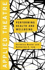 Applied Theatre Performing Health and Wellbeing