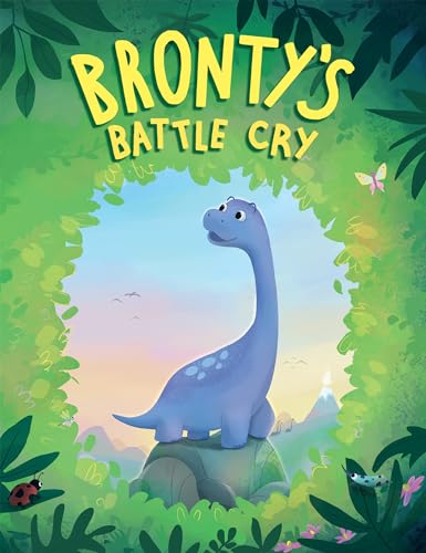 Bronty’s Battle Cry