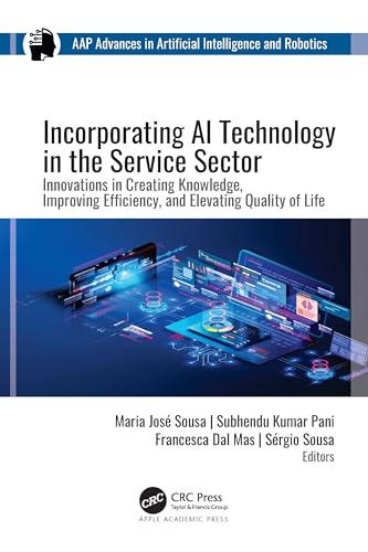 Incorporating AI Technology in the Service Sector: Innovations in Creating Knowledge, Improving Efficiency, and Elevating Quality of Life