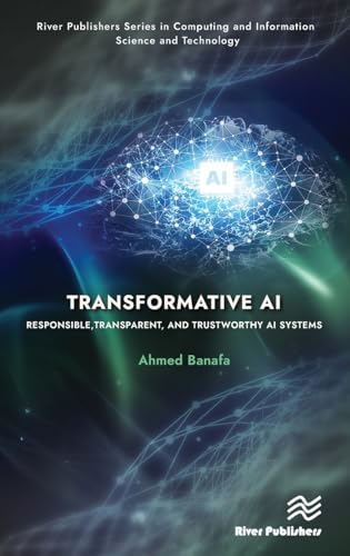 Transformative AI: Responsible, Transparent, and Trustworthy AI systems