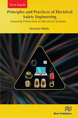Principles and Practices of Electrical Safety Engineering – Book Cover