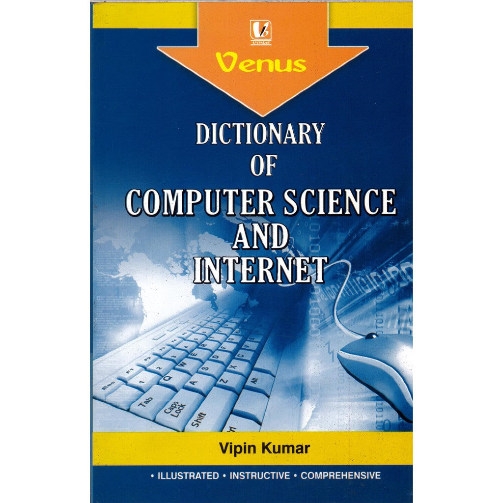 Dictionary of Computer Science and Internet