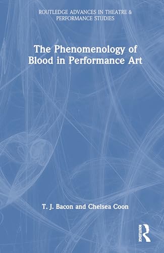The Phenomenology of Blood in Performance Art – Book Cover